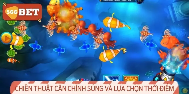 Chiến thuật căn chỉnh súng và lựa chọn thời điểm phù hợp