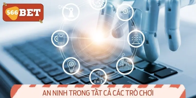 An Ninh Trong Tất Cả Các Trò Chơi