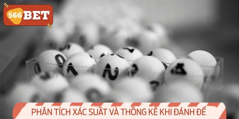 Phân tích xác suất và thống kê khi đánh đề theo bộ