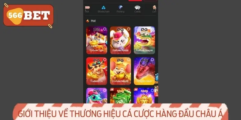 Giới thiệu Về Thương Hiệu Cá Cược Hàng Đầu Châu Á