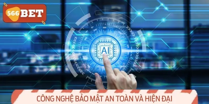 Công Nghệ Bảo Mật An Toàn và Hiện Đại