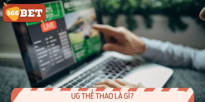 UG thể thao là gì?